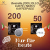 Nur für heute bestelle 200 Lollo Caffè | Nero| Kaffeepads und erhalte 50 gratis. Kostenlose Lieferung